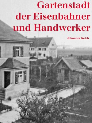 cover image of Gartenstadt der Eisenbahner und Handwerker